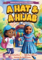 A Hat and A Hijab B0FP91XFGB Book Cover