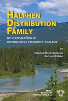 Halphen Distribution Family: with Application in Hydrological Frequency Analysis 1887201904 Book Cover