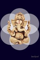 Ganesh Journal: Inspirational Yoga Notebook (Ganapati Ganesha Indian Art) Graphic Cover 1790177480 Book Cover