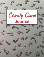 Candy Cane Journal: 8.5 X 11, 120 Lined Pages 1672782511 Book Cover