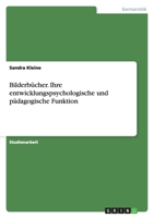 Bilderbucher. Ihre Entwicklungspsychologische Und Padagogische Funktion 3638894339 Book Cover