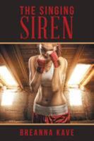 The Singing Siren 1524512095 Book Cover