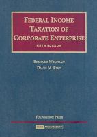 Federal Income Taxation of Corporate Enterprise 0316950939 Book Cover