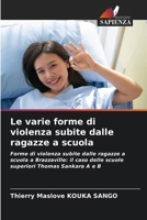 Le varie forme di violenza subite dalle ragazze a scuola (Italian Edition) 6208997879 Book Cover