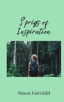 Sprigs of Inspiration 1805676806 Book Cover