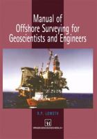 Manual of Offshore Surveying for Geoscientists and Engineers 940106461X Book Cover