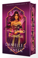 The Twisted Throne (Deluxe Edition) (The Bridge Kingdom) 0593975324 Book Cover