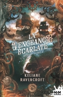 La Vengeance écarlate: Kêtos, T4 (French Edition) B0DRJ32R24 Book Cover