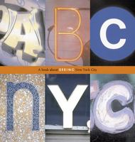 ABC NYC: A Book About Seeing New York City 0810958546 Book Cover