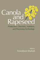 Canola and Rapeseed: Production, Chemistry, Nutrition, and Processing Technology (AVI Books) 0442002955 Book Cover