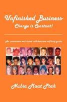 Unfinished Business - Change Is Constant! 1425742386 Book Cover