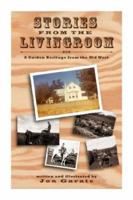 Stories from the Living Room 1425728154 Book Cover