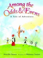 Among the Odds & Evens: A Tale of Adventure 0374303436 Book Cover