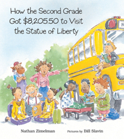 How the Second Grade Got $8,205.50 to Visit the Statue of Liberty 0807534315 Book Cover