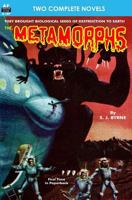 Metamorphs, The & Microcosmic Buccaneers 1612871682 Book Cover