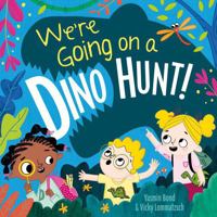 Were Going On A Dino Hunt 1801055874 Book Cover
