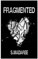 Fragmented 1523904852 Book Cover