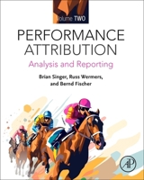 Performance Evaluation and Attribution of Security Portfolios: Investments and Portfolio Management 0128183012 Book Cover
