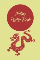 Writing Practice Book: Practisce Book For Japanese and Chinese or Calligraphy | 6x9 '' | 120 Genkouyoushi - Pages | For Kanji, Hiragana und Katakana | ... Advanced And Professionals | Dragon R 1712522655 Book Cover