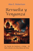 Revuelta y venganza (Spanish Edition) 1989024270 Book Cover