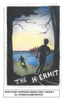 The Hermit: New Start Suspense Series Part Two Book 1 0994732600 Book Cover