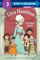 Eliza Hamilton: Founding Mother 1524772321 Book Cover