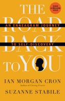 The Road Back to You: An Enneagram Journey to Self-Discovery 0830846190 Book Cover