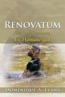 Renovatum: The Poetic Testimony of an Ex-Homosexual 1483658554 Book Cover