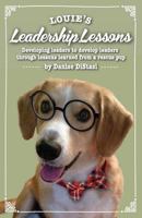 Louie's Leadership Lessons 1514741598 Book Cover