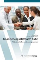 Finanzierungsplattform KMU 3639454685 Book Cover