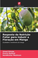 Resposta da Nutrição Foliar para Induzir a Floração em Manga (Portuguese Edition) 6207853172 Book Cover