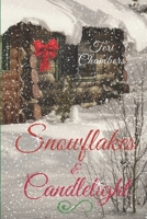 Snowflakes & Candlelight B08N9CRX47 Book Cover