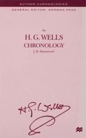 An H. G. Wells Chronology 0333727665 Book Cover