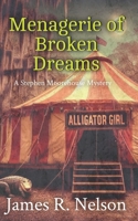 Menagerie of Broken Dreams 1507711824 Book Cover