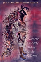 Women's Property Rights Under CEDAW 0197751873 Book Cover
