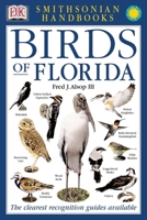 Smithsonian Handbooks: Birds of Florida (Smithsonian Handbooks) 0789483874 Book Cover