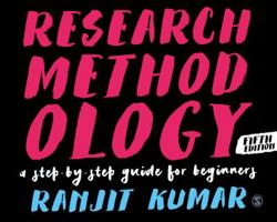 Research Methodology: A Step-By-Step Guide for Beginners 141291194x Book Cover