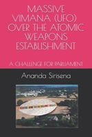 Massive Vimana (Ufo) Over the Atomic Weapons Establishment: A Challenge for Parliament 1092328025 Book Cover