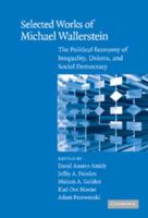 Selected Works of Michael Wallerstein: The Political Economy of Inequality, Unions, and Social Democracy 0521714850 Book Cover