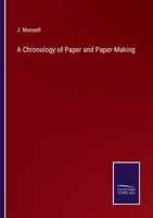 A Chronology of Paper and Paper-Making 3375159625 Book Cover