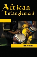 African Entanglement B09DMXRDVT Book Cover