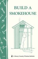 Build a Smokehouse 0882662953 Book Cover