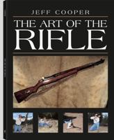 Art Of The Rifle 1610043863 Book Cover