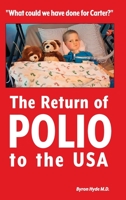 The Return of Polio to the USA 1989442099 Book Cover