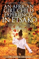 Growing up in a Polygamous Home, an African Girl Child Experiences in Etsako: The Resilience of an African Girl Child in a Polygamous Home, Culture an B0BY3SDV5P Book Cover