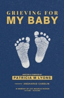 Grieving For My Baby 1764163915 Book Cover