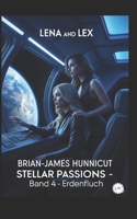 Stellar Passions - Erdenfluch: Band 4 B0FGJCLG7F Book Cover