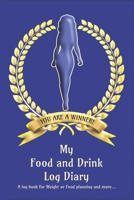 My Food and Drink Log Diary: Keep track and log all your food and drink intake/calories/food resolutions, Bag/Large Pocket size book - Blue Cover 1699187541 Book Cover