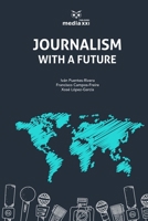 Journalism With a Future B0GMQQR5K5 Book Cover