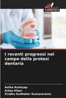 I recenti progressi nel campo della protesi dentaria (Italian Edition) 6630198980 Book Cover